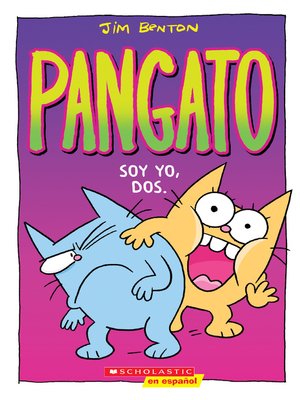 cover image of Pangato #2 Soy yo, dos. (Catwad #2: It's Me, Two.)